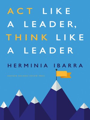 cover image of Act Like a Leader, Think Like a Leader
